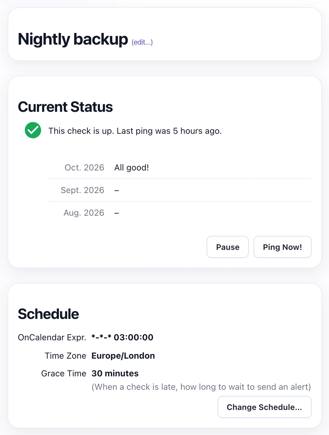 Watchgoose check named Nightly backup with status up, last ping 5 hours ago, and a Schedule panel showing the OnCalendar expression *-*-* 03:00:00, time zone Europe/London and a grace time of 30 minutes